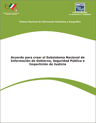 Imagen de la portada del Acuerdo para crear el Subsistema Nacional de Información de Gobierno, Seguridad Pública e Impartición de Justicia
