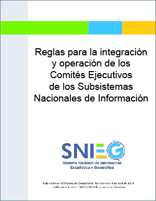 Imagen de la portada las Reglas para la integración y operación de los Comités Ejecutivos de los Subsistemas Nacionales de Información