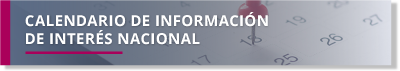 Acceso al Calendario de Información de Interés Nacional 2021